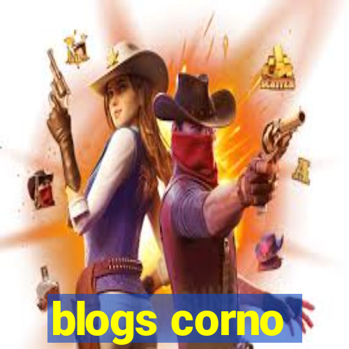 blogs corno